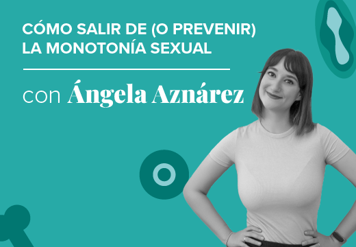 Cómo romper (o prevenir) la temida monotonía sexual